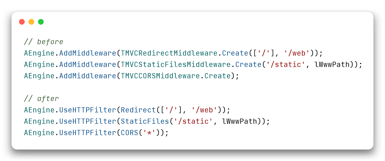 Before and after: AddMiddleware with TMVCRedirectMiddleware, TMVCStaticFilesMiddleware and TMVCCORSMiddleware becomes UseHTTPFilter with Redirect, StaticFiles and CORS